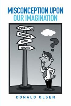 Paperback Misconception upon our Imagination Book