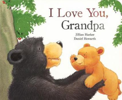 Board book I Love You Grandpa Book