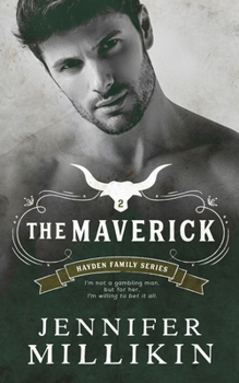 The Maverick - Book #2 of the Hayden Family