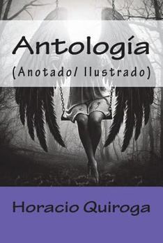 Paperback Antología: (Anotado/ Ilustrado) [Spanish] Book