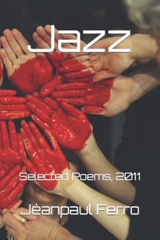 Paperback Jazz: Selected Poems, 2011 Book