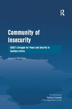 Paperback Community of Insecurity: SADC's Struggle for Peace and Security in Southern Africa Book