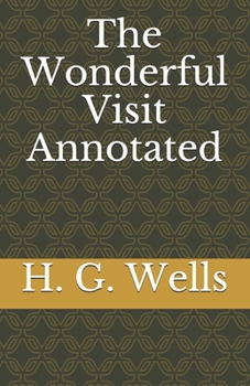 The Wonderful Visit Annotated