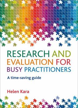 Paperback Research and Evaluation for Busy Practitioners: A Time-Saving Guide Book