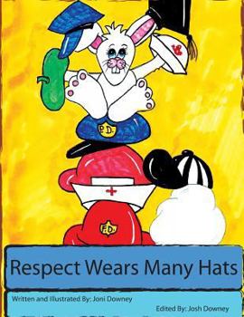 Paperback Respect Wears Many Hats Book