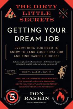 Paperback The Dirty Little Secrets of Getting Your Dream Job (2) Book