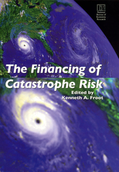 Hardcover The Financing of Catastrophe Risk Book