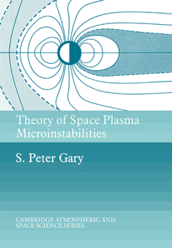 Paperback Theory of Space Plasma Microinstabilities Book