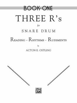 Paperback Three R's for Snare Drum, Vol 1: Reading * Rhythms * Rudiments Book