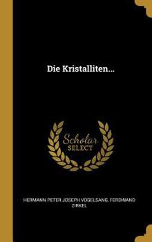 Hardcover Die Kristalliten... [German] Book