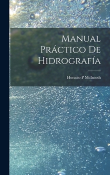 Hardcover Manual práctico de hidrografía [Spanish] Book