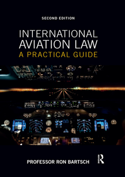 Paperback International Aviation Law: A Practical Guide Book