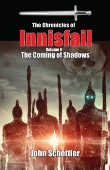Paperback Chronicles of Innisfail: Volume II: The Coming of Shadows Book