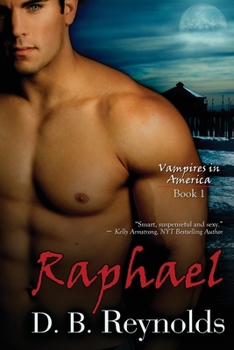 Raphael - Book #1 of the Vampires in America