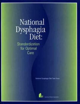 Paperback National Dysphagia Diet: Standardization for Optimal Care Book