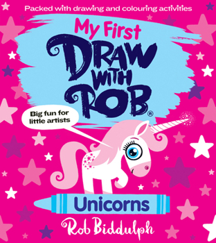 Paperback My First Draw with Rob: Unicorns Book