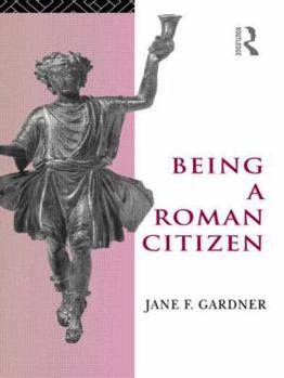 Paperback Being a Roman Citizen Book