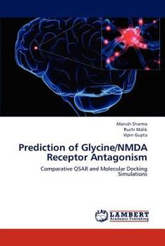 Paperback Prediction of Glycine/Nmda Receptor Antagonism Book