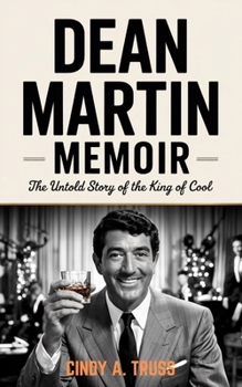 Paperback Dean Martin Memoir: The Untold Story of King of Cool Book