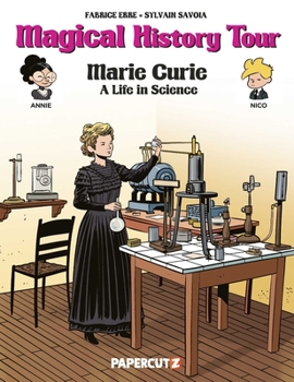 Hardcover Magical History Tour Vol. 13: Marie Curie: Marie Curie Book