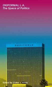 Paperback (In)Formal La: The Space of Politics Book