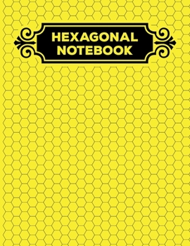 Hexagonal Notebook: 1/4 Hexagonal Science Chemistry & Biochemistry Structures Honeycomb Graph Paper Composition Yellow Notebook Journal For Teachers and students Math & Science Chemical Hex Grid Paper
