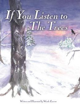 Hardcover If You Listen to the Trees Book