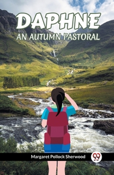 Paperback Daphne an Autumn Pastoral Book