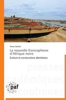 Paperback La Nouvelle Francophone d'Afrique Noire [French] Book