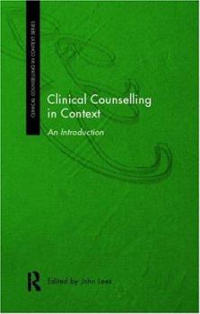 Paperback Clinical Counselling in Context: An Introduction Book