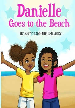 Paperback Danielle Goes to the Beach Book