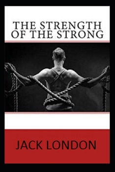 Paperback The Strength of the Strong( Illustrated edition) Book