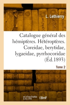 Paperback Catalogue général des hémiptères. Hétéroptères. Tome 2 [French] Book