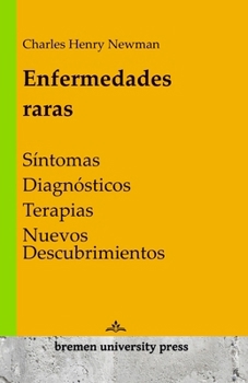 Enfermedades raras: Síntomas, diagnósticos, terapias, nuevos descubrimientos