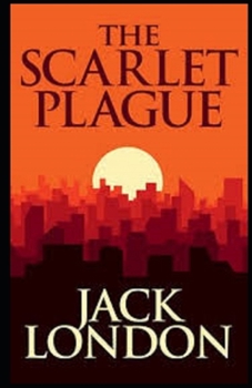 Paperback The Scarlet Plague Illustrated Book