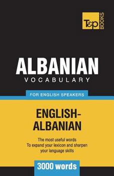 Paperback Albanian vocabulary for English speakers - 3000 words Book
