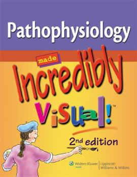 Paperback Pathophysiology Made Incredibly Visual! Book