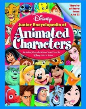 Hardcover Disney Junior Encyclopedia of Animated Characters: Including Characters from Your Favorite Disney Pixar Films Book