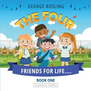 Paperback The Four - Friends for Life Book