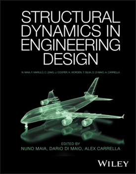 Hardcover Structural Dynamics in Engineering Design Book