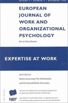 Paperback Expertise At Work: A Special Issue of the European Journal of Work and Organizational Psychology Book