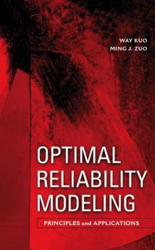Hardcover Optimal Reliability Modeling: Principles and Applications Book