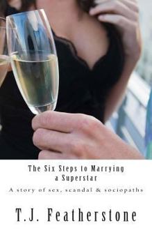 Paperback The six steps to marrying a superstar Book