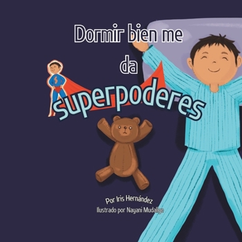 Paperback Dormir bien me da superpoderes [Spanish] Book