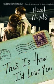 Paperback This Is How I'd Love You Book