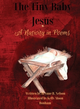 Hardcover The Tiny Baby Jesus: A Nativity Scene in Poems Book