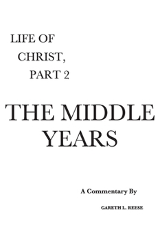 The Middle Years: A Critical and Exegetical Commentary