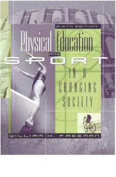 Paperback Physical Education and Sport in a Changing Society Book