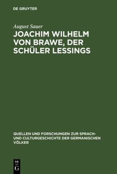 Hardcover Joachim Wilhelm von Brawe, der Schüler Lessings [German] Book