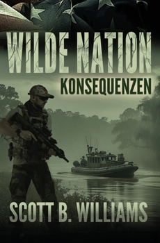 Wilde Nation - Konsequenzen (Wilde Nation Serie) (German Edition)